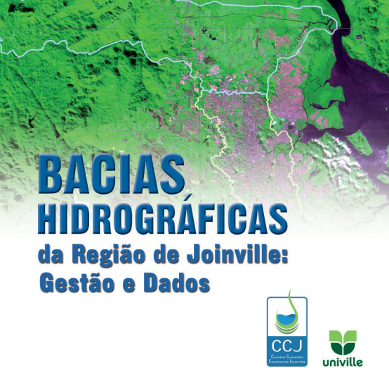 Bacias Hidrográficas da Região de Joinville: Gestão e Dados - 2017