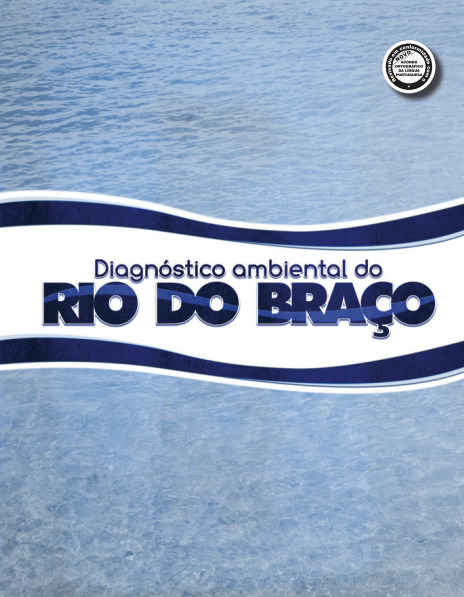 Diagnóstico ambiental do Rio do Braço